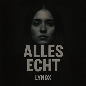 Alles echt (Explicit)
