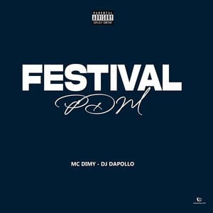 Festival Pdm (Explicit)