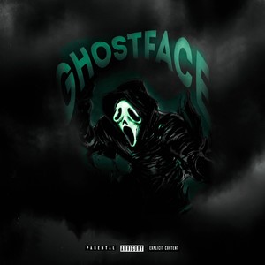 GHOST FACE (Explicit)