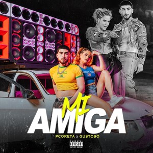 Mi Amiga (Explicit)