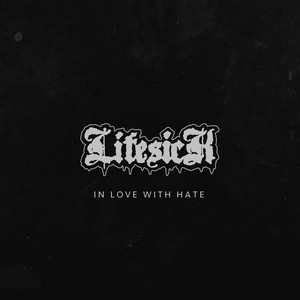 In Love With Hate