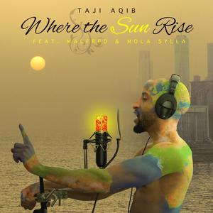 Where the Sun Rise (feat. Malfred & Mola Sylla)