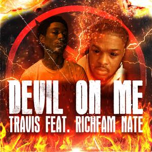 Devil On Me (Explicit)