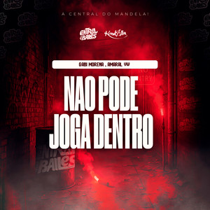 Não Pode Jogar Dentro