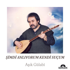 Şimdi Anlıyorum Kendi Suçum