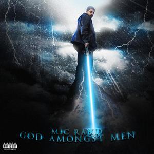 God Amongst Men (Explicit)