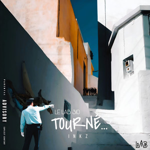 Inkz -Tourné (Explicit)