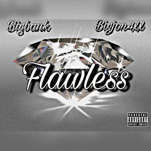 Flawless (Explicit)