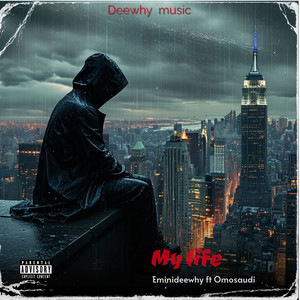 My Life (Explicit)