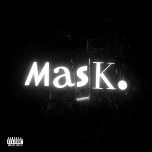 Mask (Explicit)