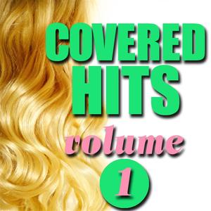 Covered Hits, Volume 1