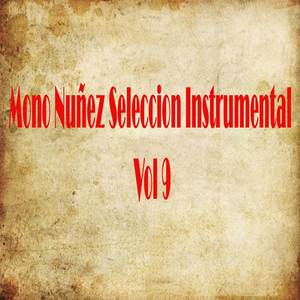 Mono Nuñez Seleccion (Instrumental Vol 9)