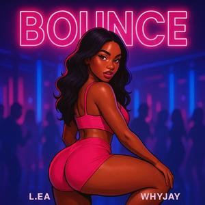 Bounce (feat. Whyjay)