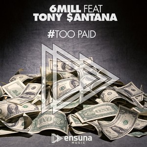Too Paid (Original Mix)
