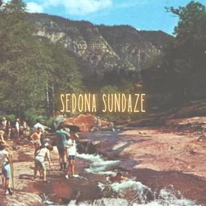 Sedona Sundaze (feat. Taran Emmert & Chaz Fertal)