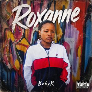 Roxanne (Explicit)