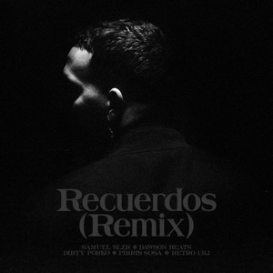 Recuerdos (Remix) [Explicit]