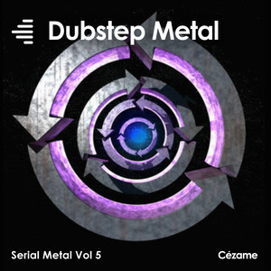 Serial Metal, Vol. 5 (Dubstep Metal)