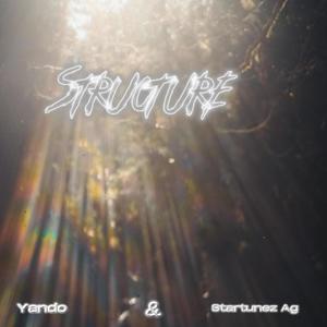 Structure (feat. Yando) (Explicit)