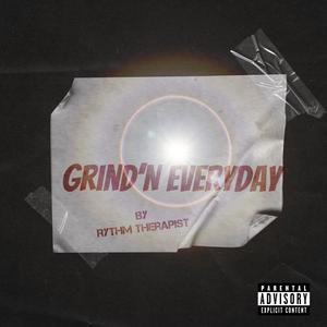 GrindN Everyday (Explicit)