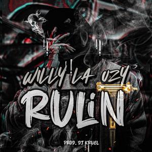 Willy La Uzy Rulin (Explicit)