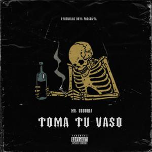 Toma Tu Vaso (Explicit)