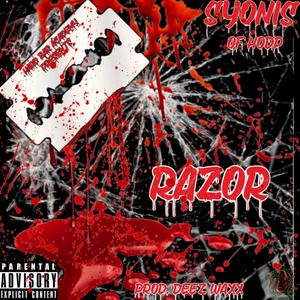 RAZOR (feat. SYONIS & Deez Waxx) [Explicit]