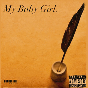 My Baby Girl (Explicit)