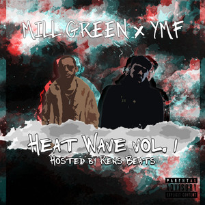 Heat Wave Vol.1 (Explicit)