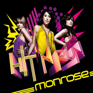 Monrose - Hit 'N' Run