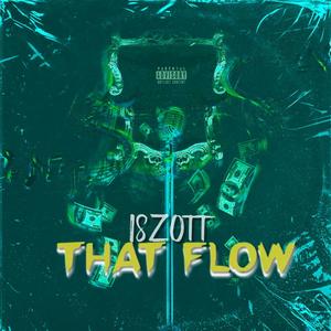 That Flow (Explicit)