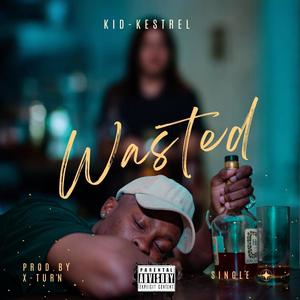 Wasted (Explicit)