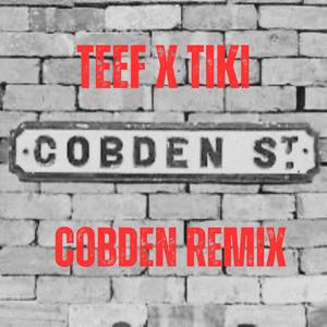 Cobden Remix (feat. Tiki) [Explicit]