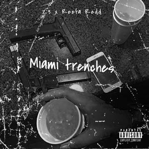 Miami trenches (Explicit)
