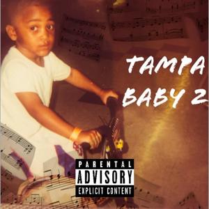 TAMPA BABY 2 (Explicit)