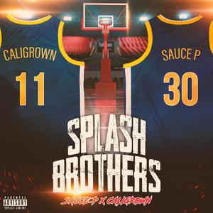 Splash Brothers (Explicit)