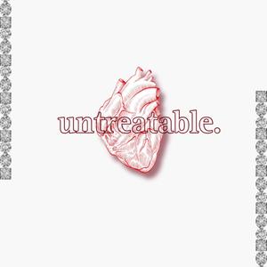 untreatable. (Explicit)