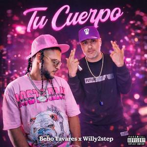 Tu Cuerpo (feat. Bebo Tavarez)