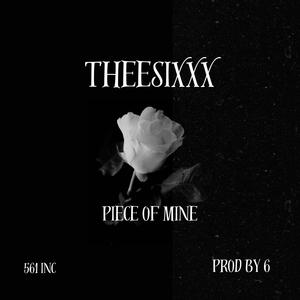 PIECE OF MINE (Explicit)