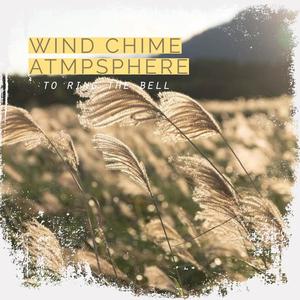 WIND CHIME ATMPSPHERE