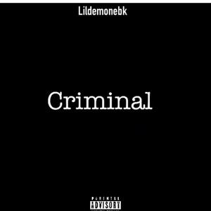 Criminal (Explicit)