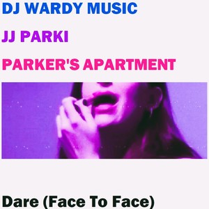 Dare (Face to Face)