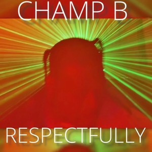 Respectfully (Explicit)