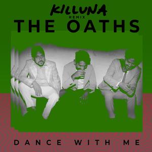 Dance With Me (Kiluna Remix)