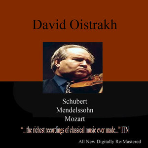 Oistrakh - Schubert, Mendelssohn, Mozart