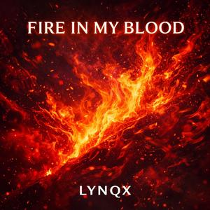 Fire in My Blood