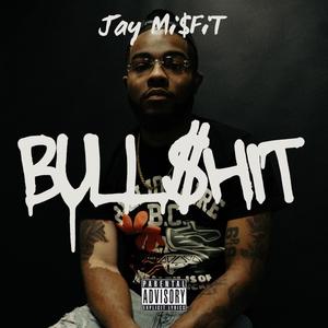 Bull$hit (Explicit)