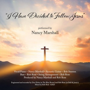 I Have Decided to Follow Jesus (feat. Bob Stanton & Rob Rose)