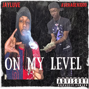 On My Level (Explicit)