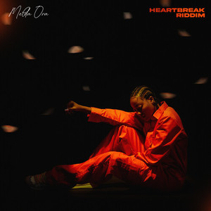 Heartbreak Riddim (Explicit)